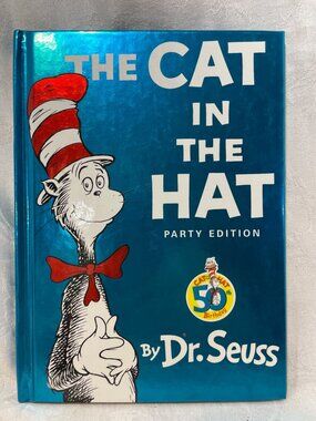 The Cat In The Hat Party Edition 50th Birthday Edition Dr Seuss